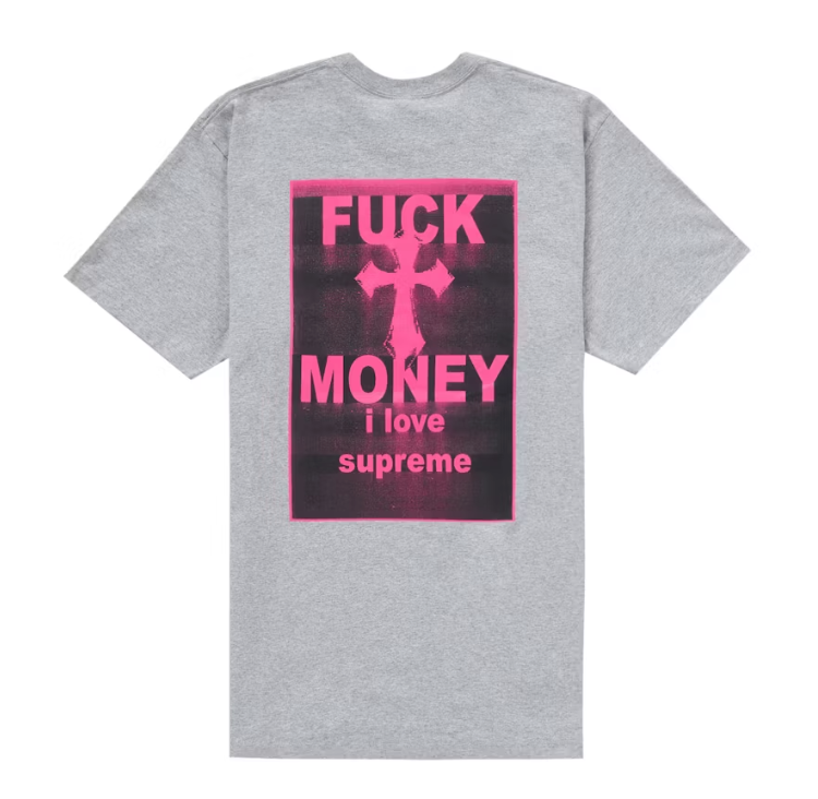 Supreme Fuck Money Tee Heather Grey